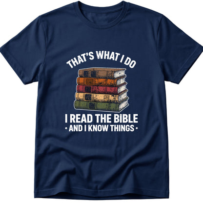 I Know Things T-Shirt