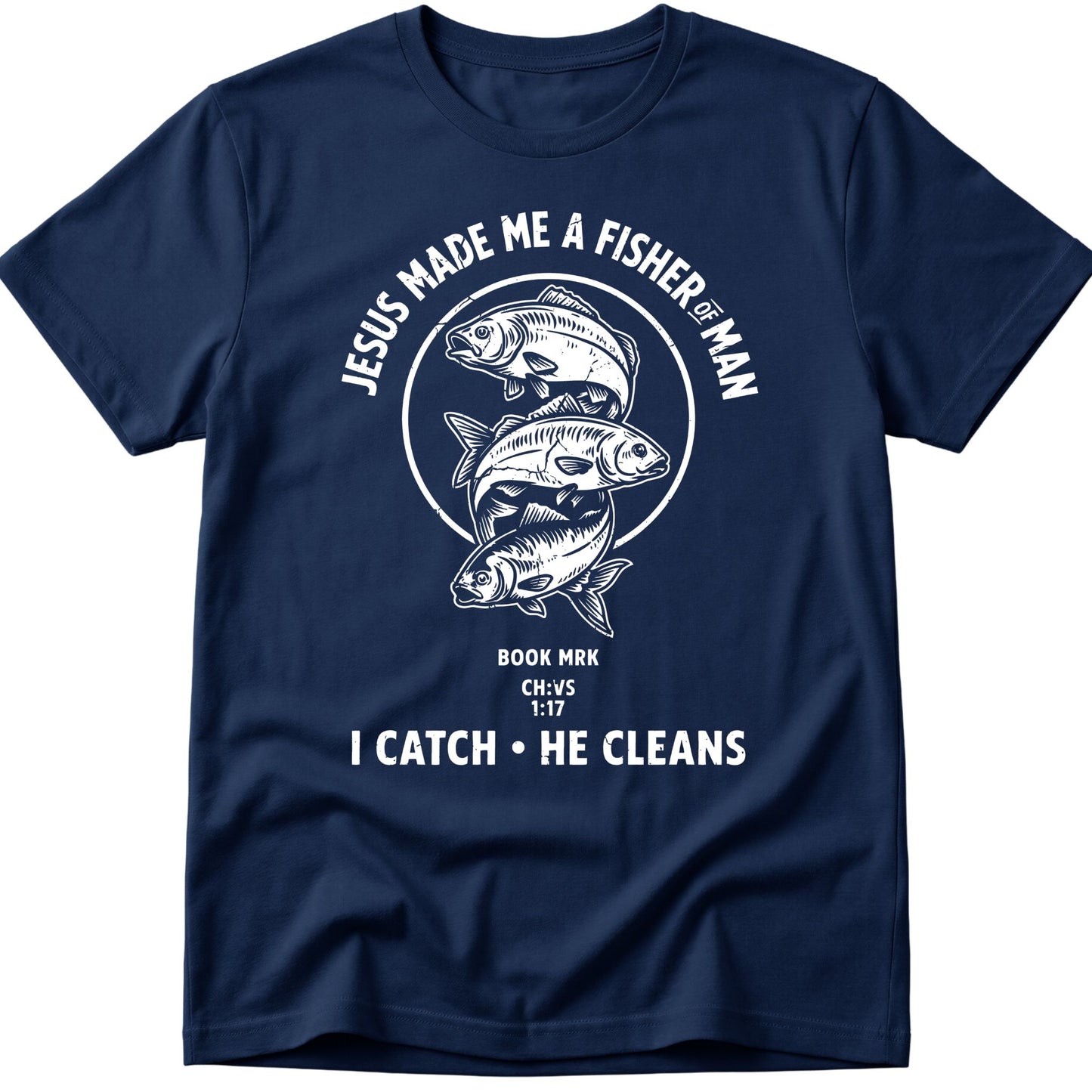 Fisher Of Man T-Shirt