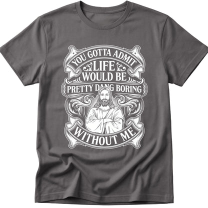 Pretty Boring T-Shirt