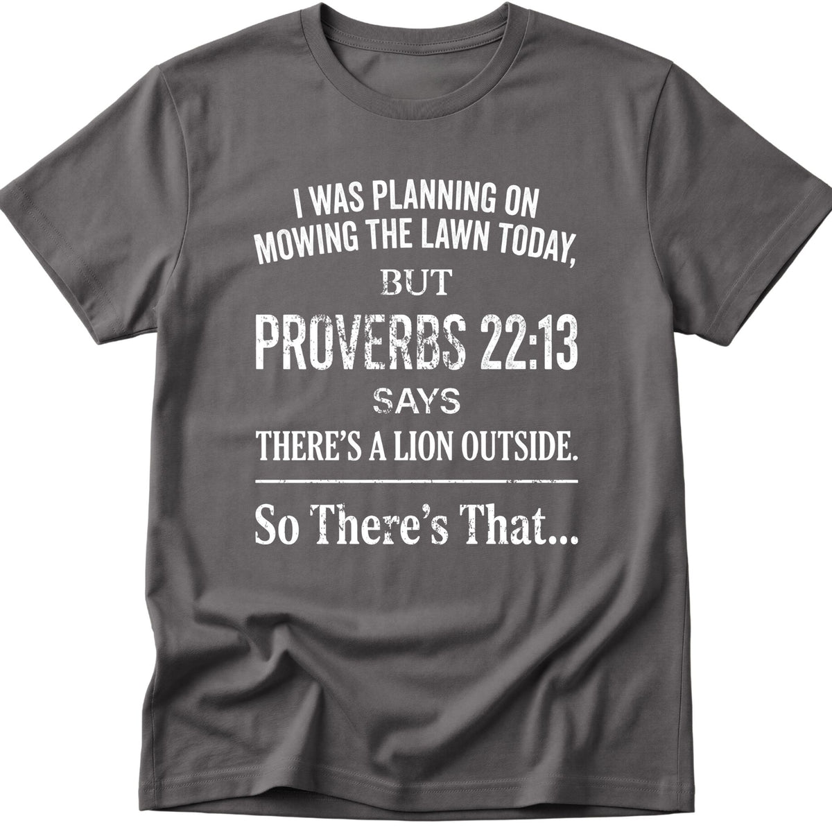 Mowing The Lawn T-Shirt