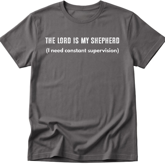Lord Is My Shepherd T-Shirt