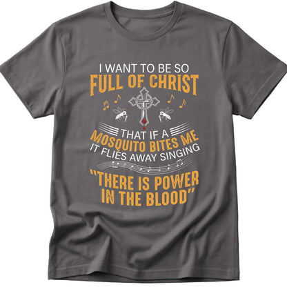 Power In Blood T-Shirt
