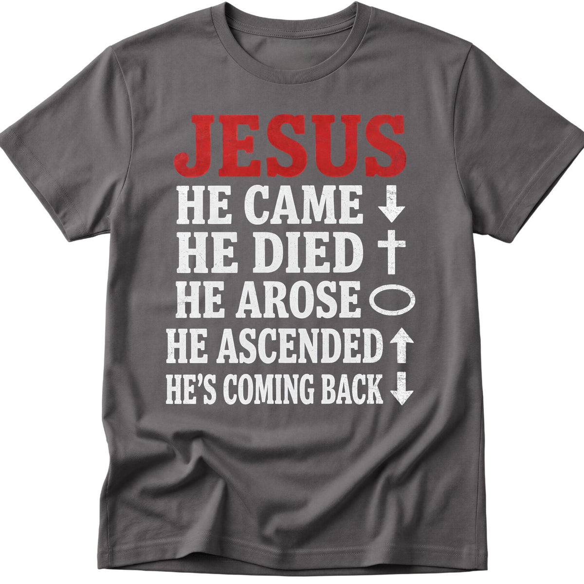 Jesus Arose T-Shirt