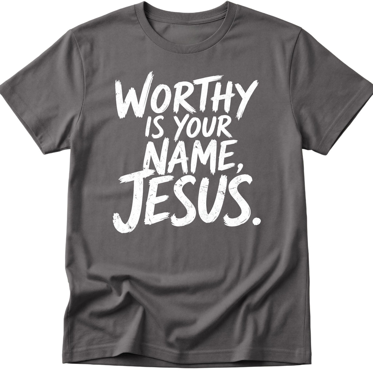 Worthy T-Shirt
