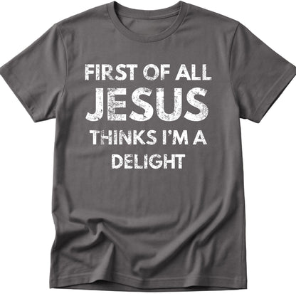 I'm A Delight T-Shirt