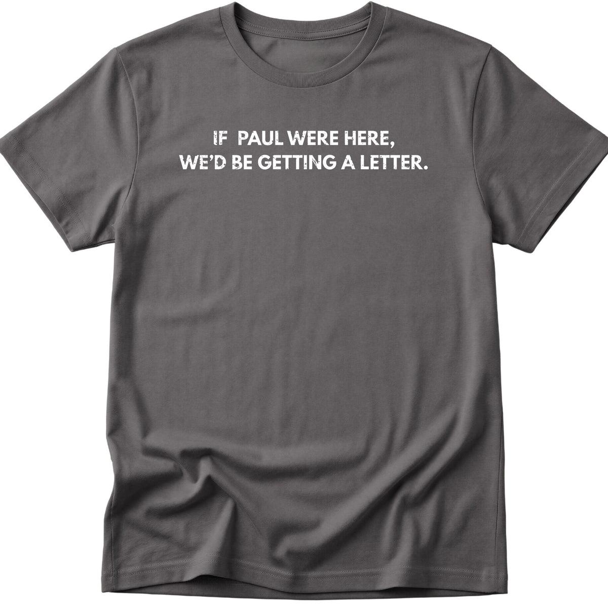 Getting A Letter T-Shirt