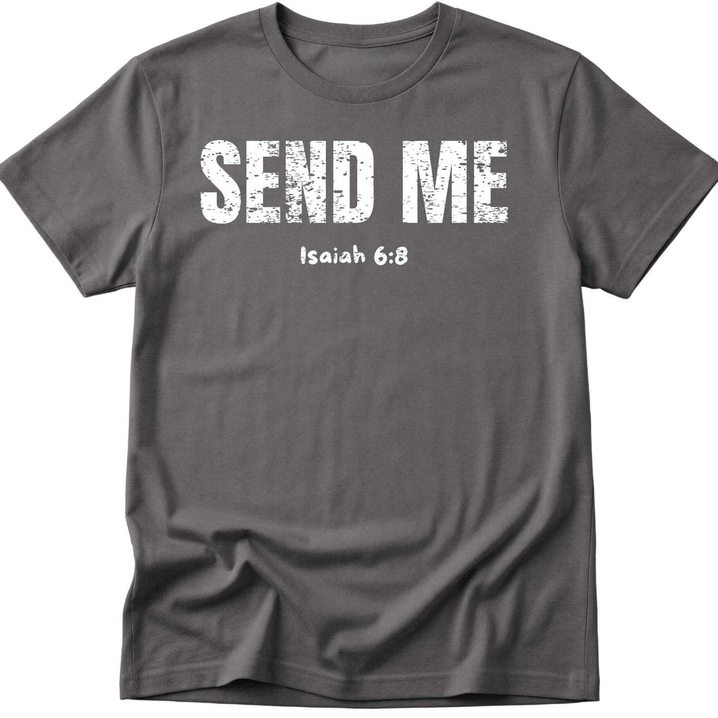 Send Me T-Shirt