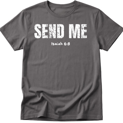 Send Me T-Shirt