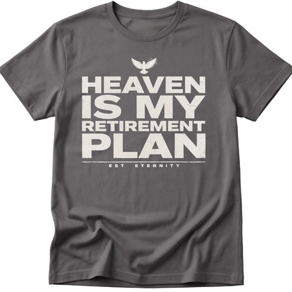 Heaven Is Plan T-Shirt