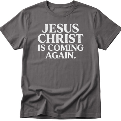 Coming Again T-Shirt