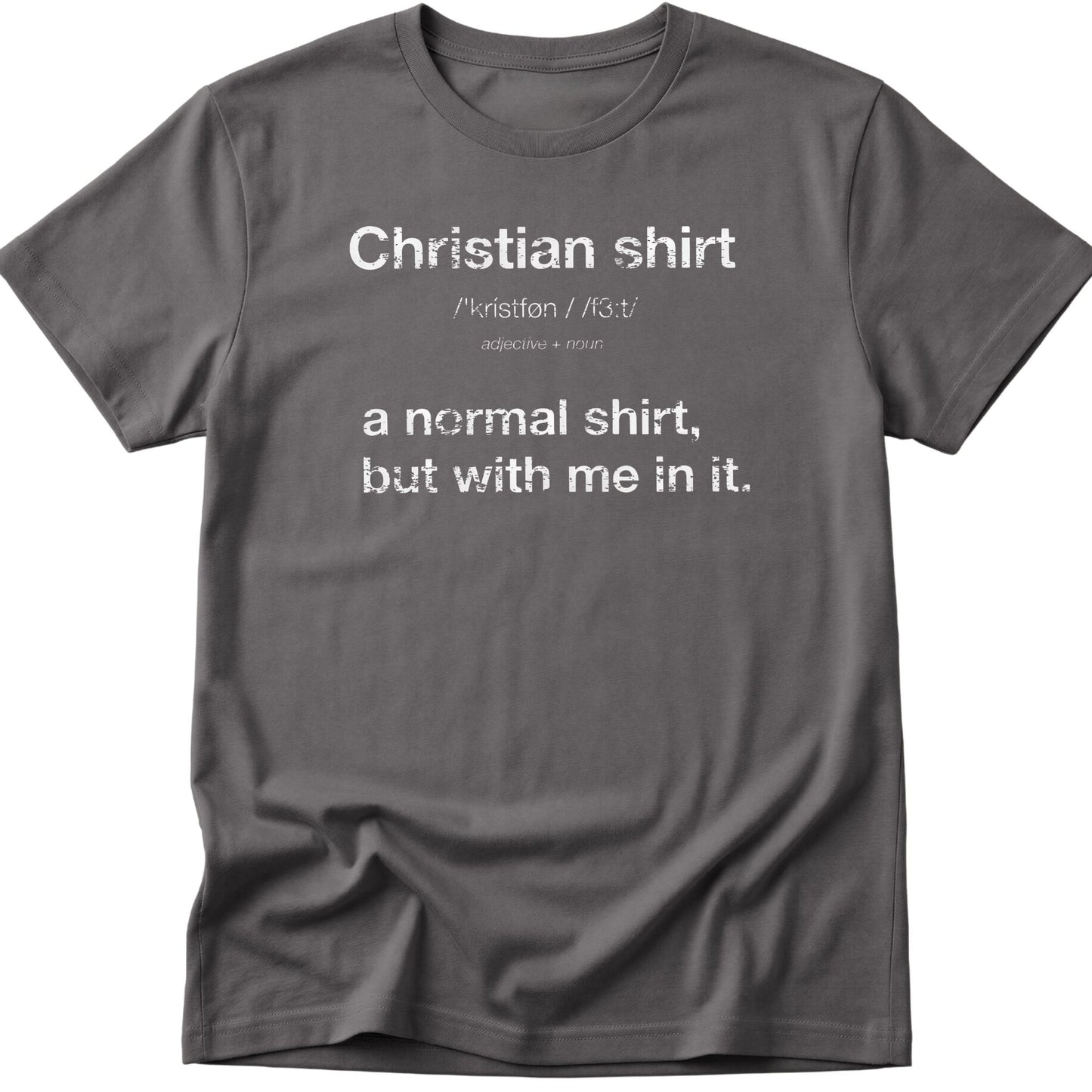 Christian Shirt T-Shirt