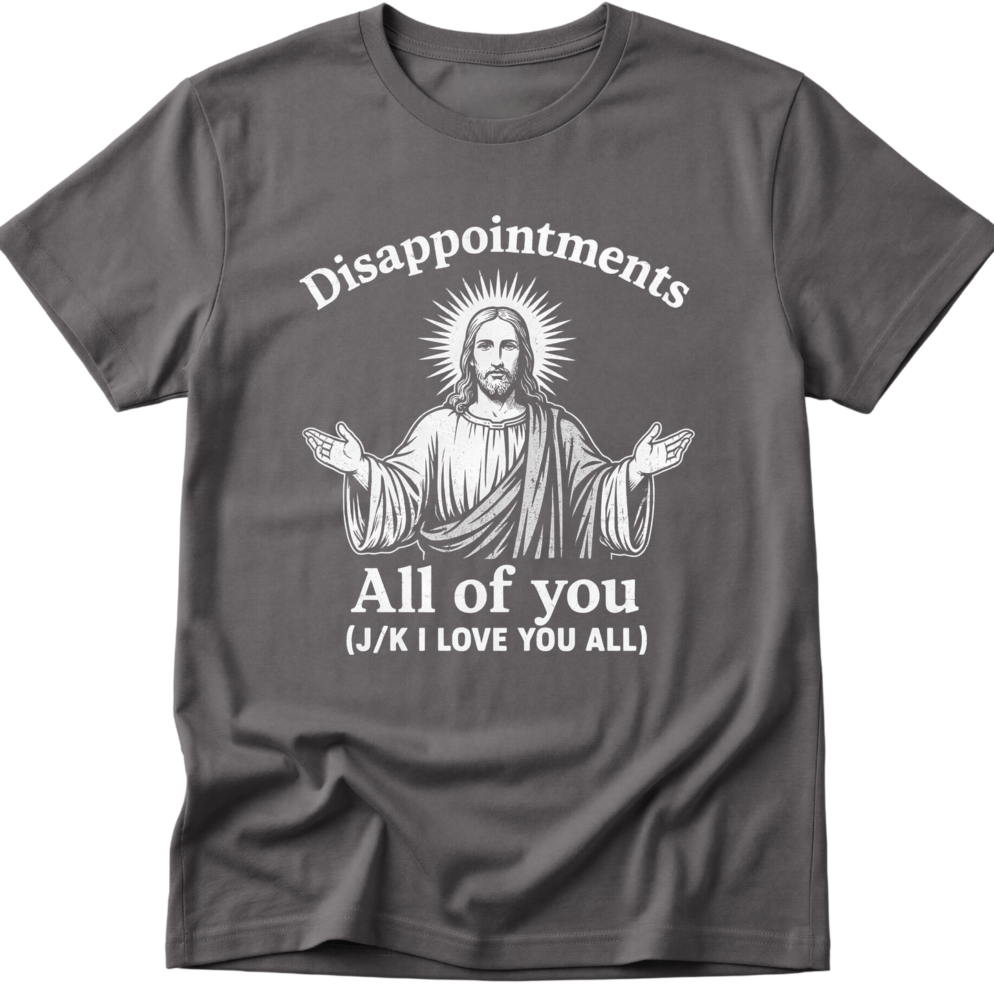 Disappointments T-Shirt