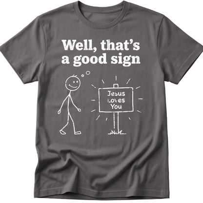 Jesus Sign T-Shirt