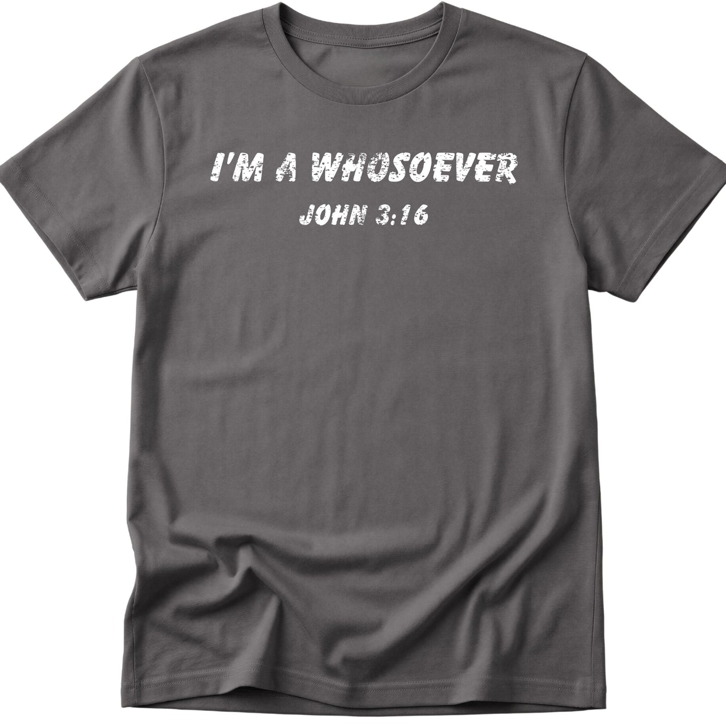 Whosoever T-Shirt