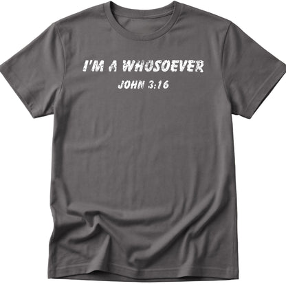 Whosoever T-Shirt