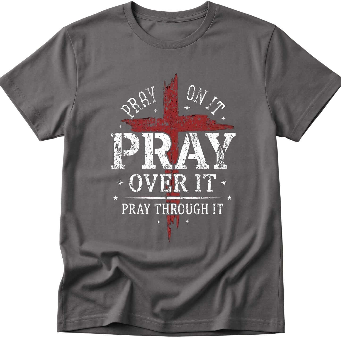 Pray On It T-Shirt
