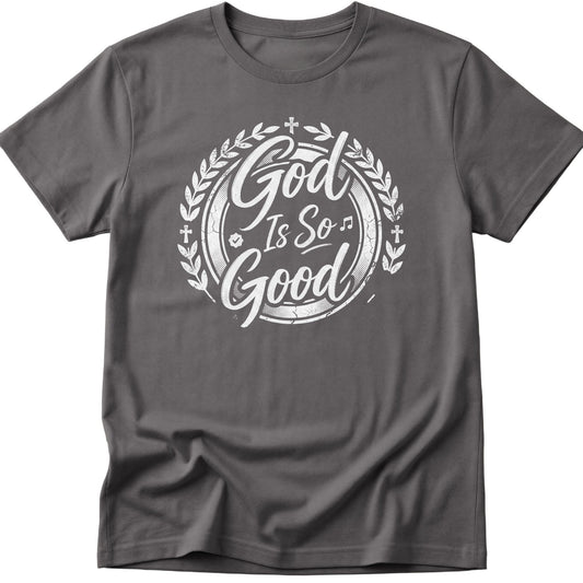 So Good T-Shirt