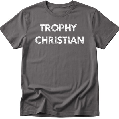 Trophy Christian T-Shirt
