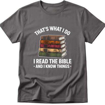 I Know Things T-Shirt