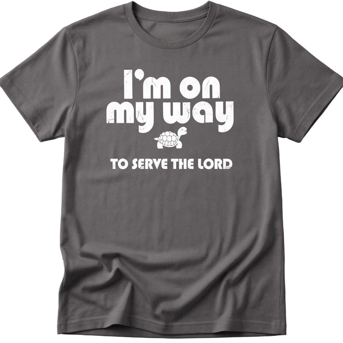 Serve The Lord T-Shirt