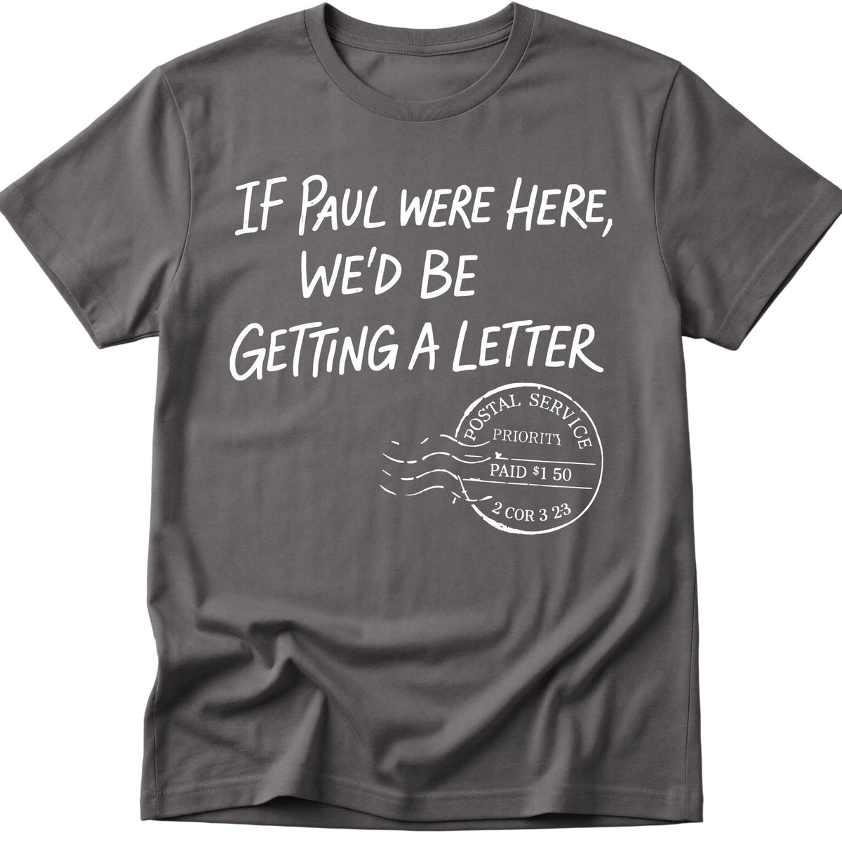 Paul's Letter T-Shirt