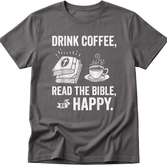 Drink Coffee T-Shirt