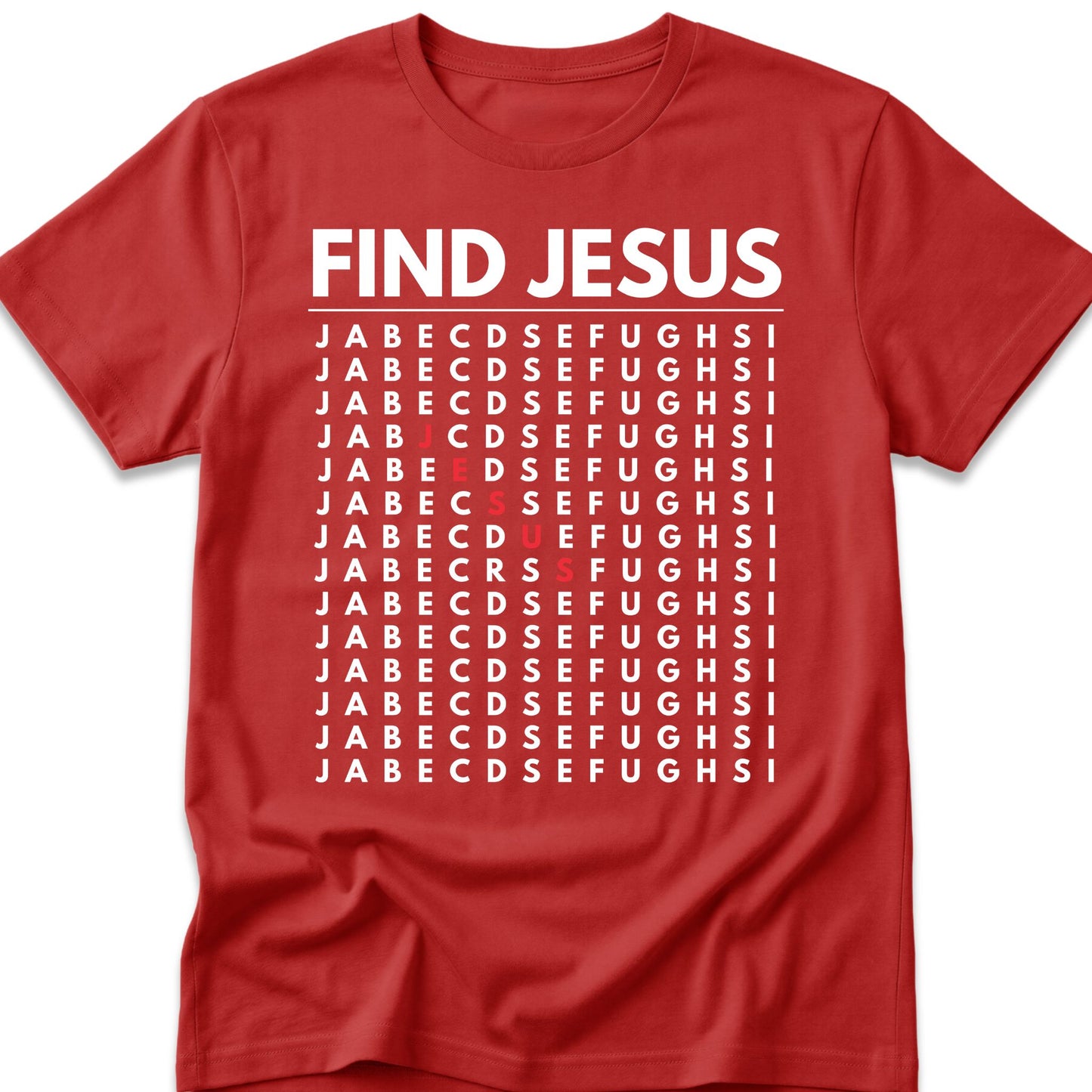 Find Jesus T-Shirt