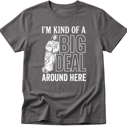 Big Deal T-Shirt