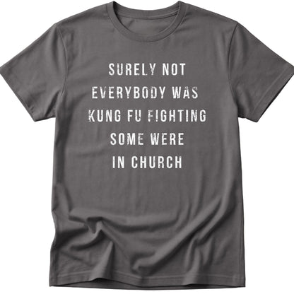 Surely Not T-Shirt