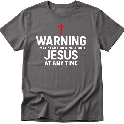 Talk About Jesus T-Shirt