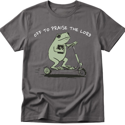 Off To Praise The Lord T-Shirt