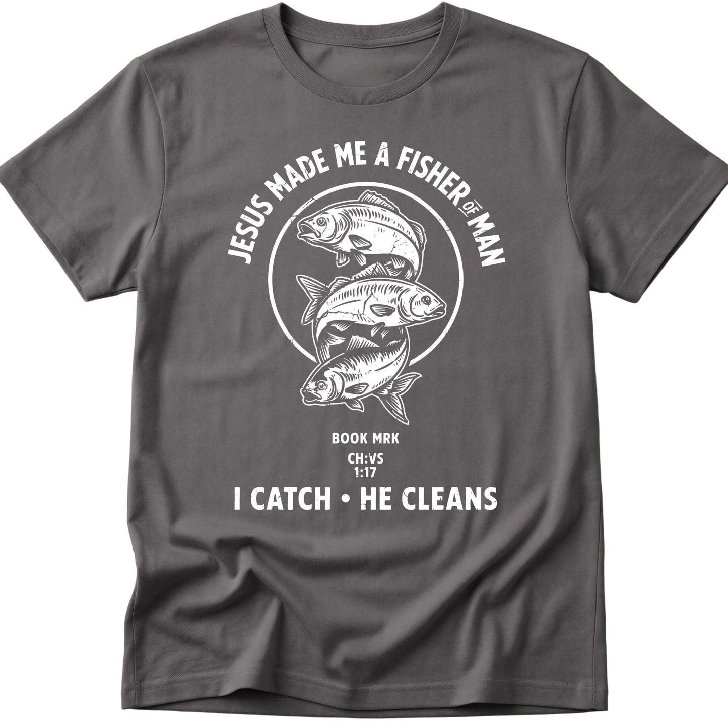Fisher Of Man T-Shirt