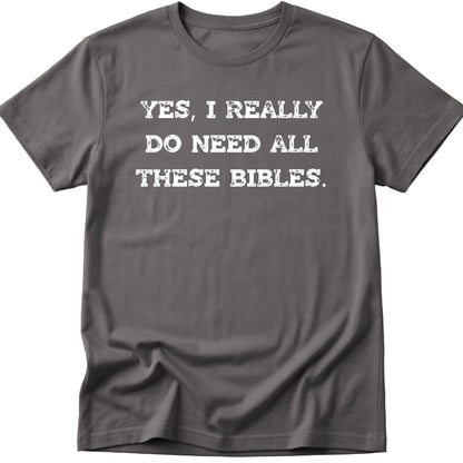 All These Bibles T-Shirt