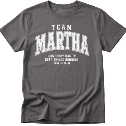 Team Martha T-Shirt