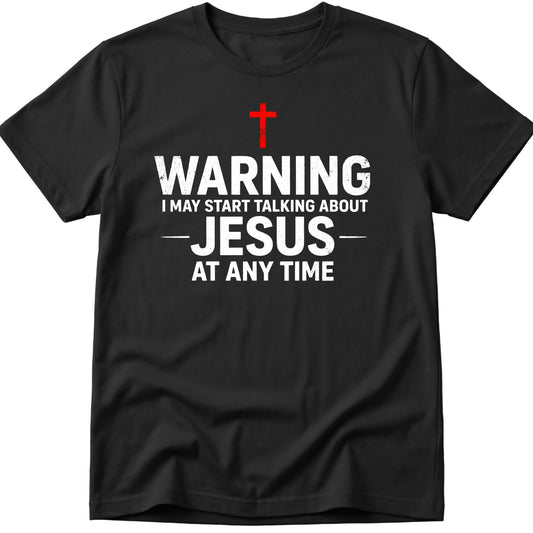 Talk About Jesus T-Shirt