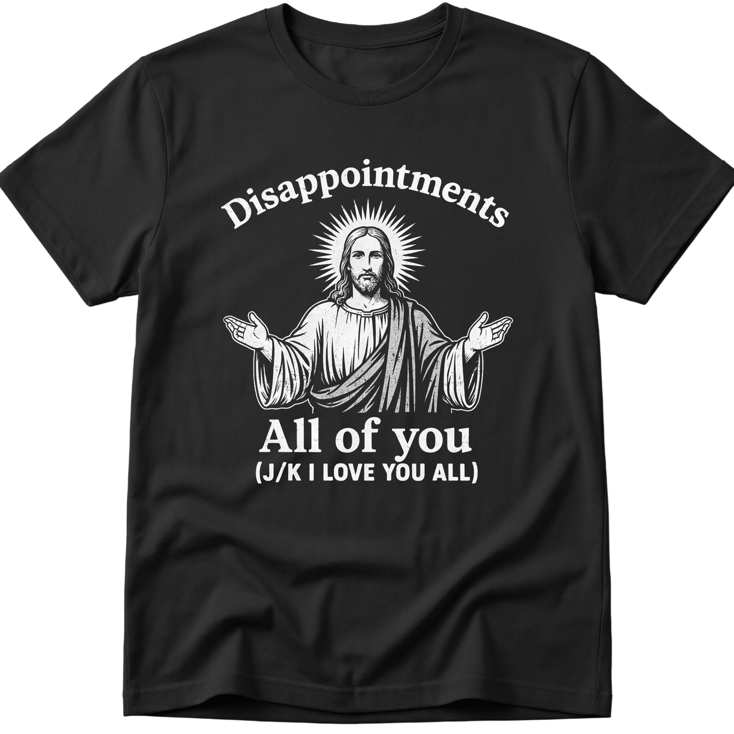 Disappointments T-Shirt
