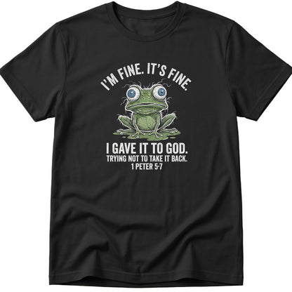 I'm Fine T-Shirt