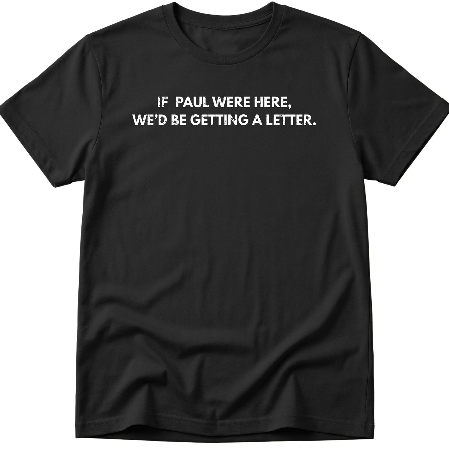 Getting A Letter T-Shirt