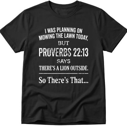 Mowing The Lawn T-Shirt