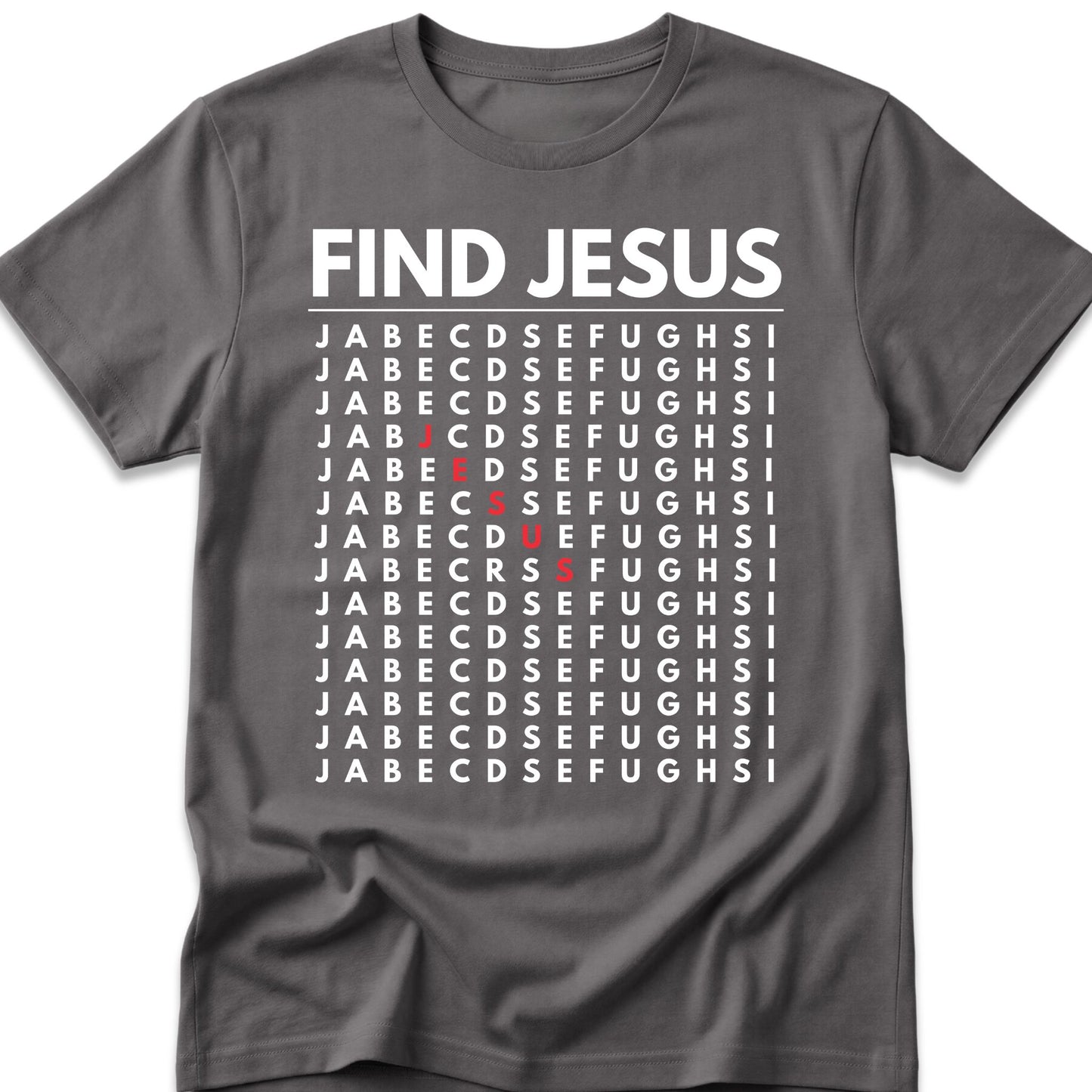 Find Jesus T-Shirt