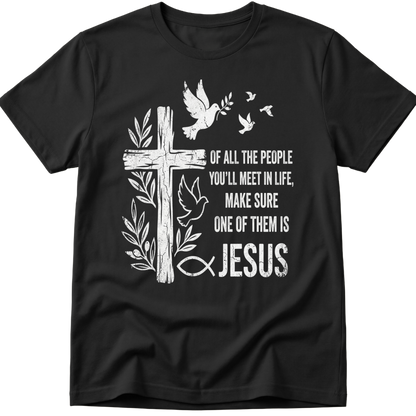 People You'll Meet T-Shirt
