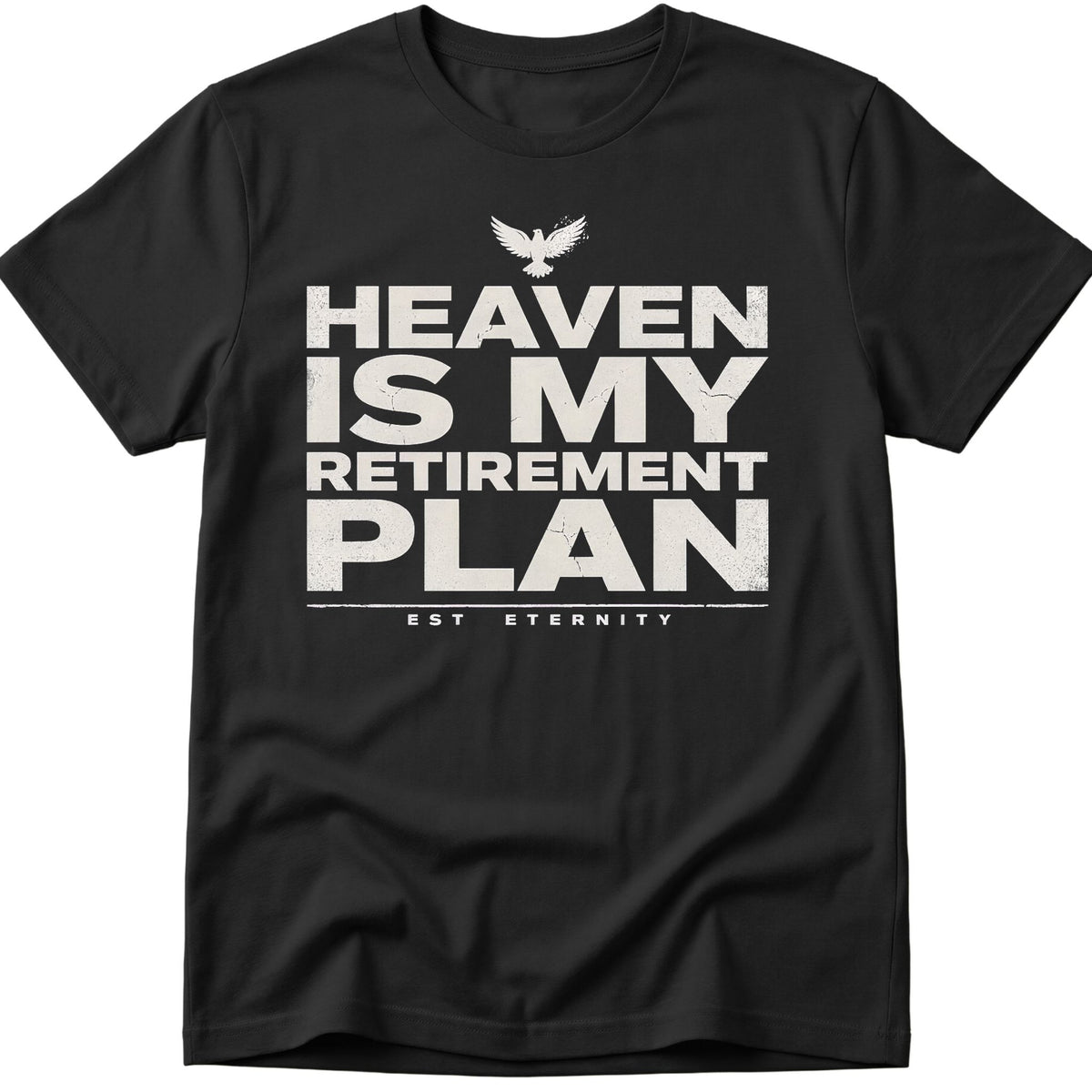 Heaven Is Plan T-Shirt