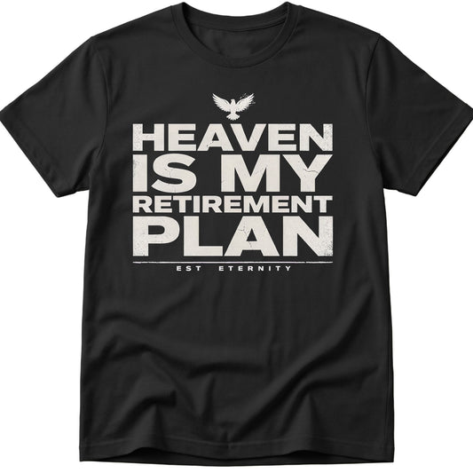 Heaven Is Plan T-Shirt