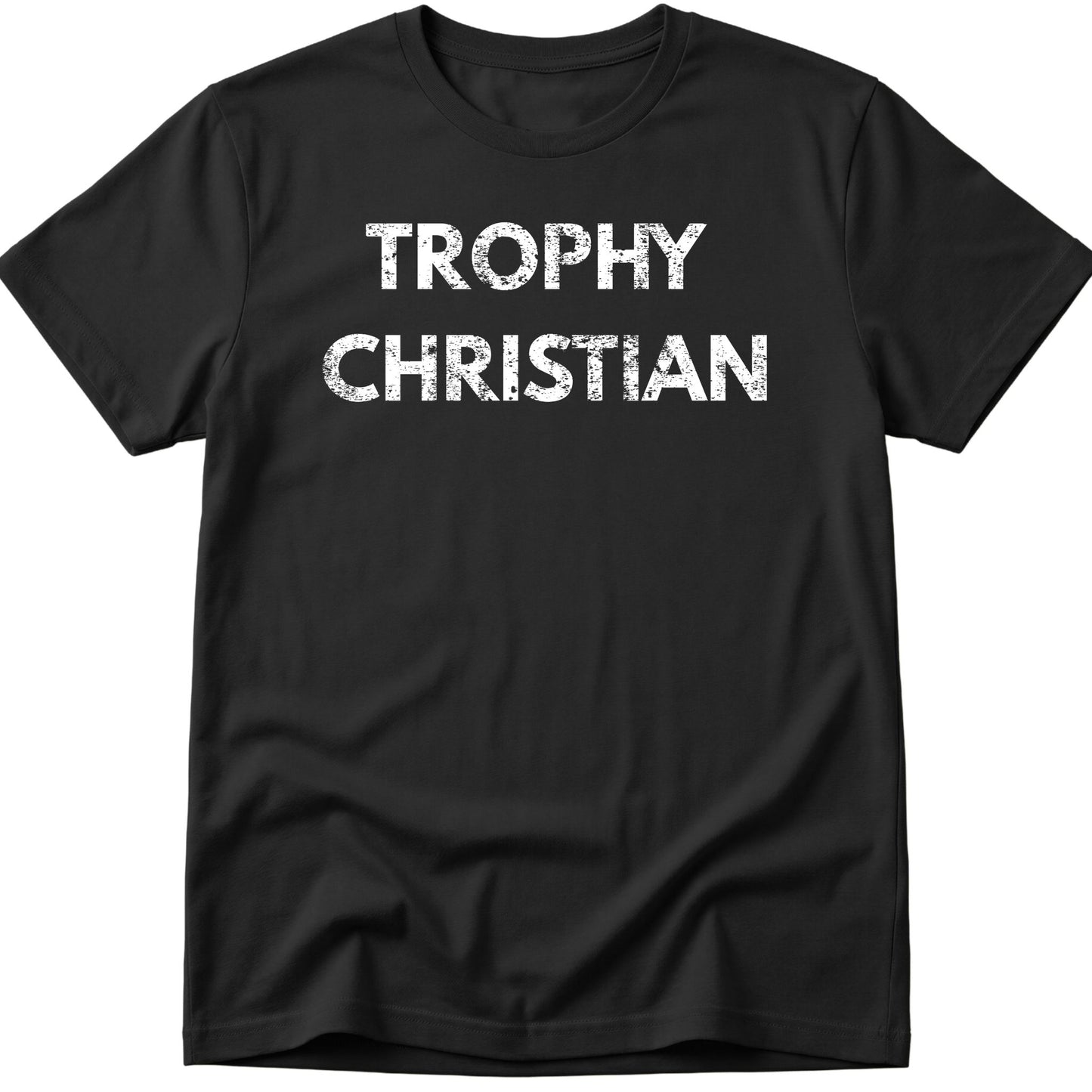 Trophy Christian T-Shirt