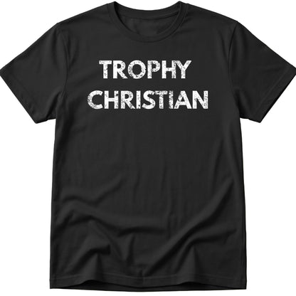 Trophy Christian T-Shirt