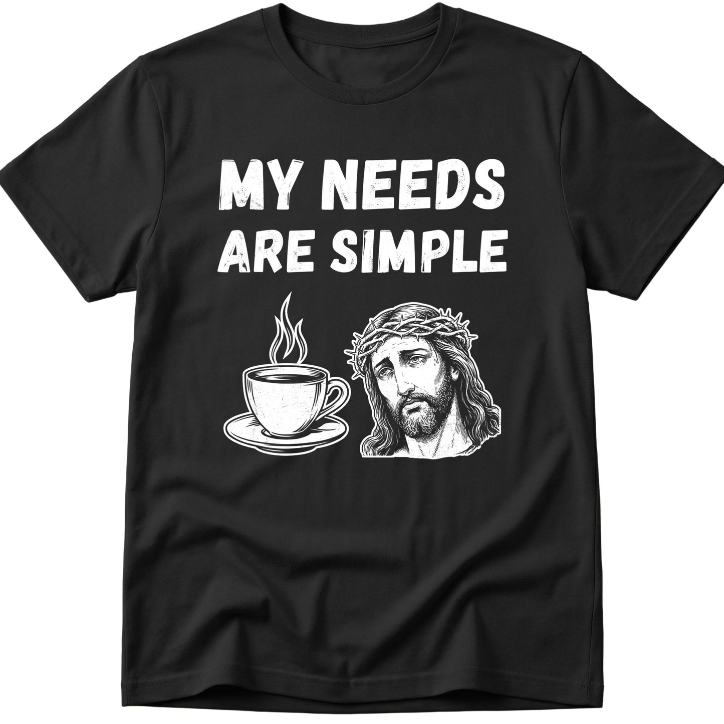 Simple Needs T-Shirt