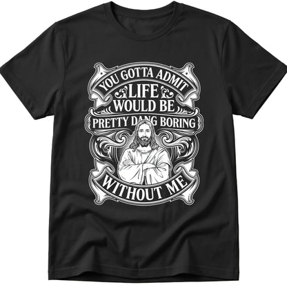 Pretty Boring T-Shirt