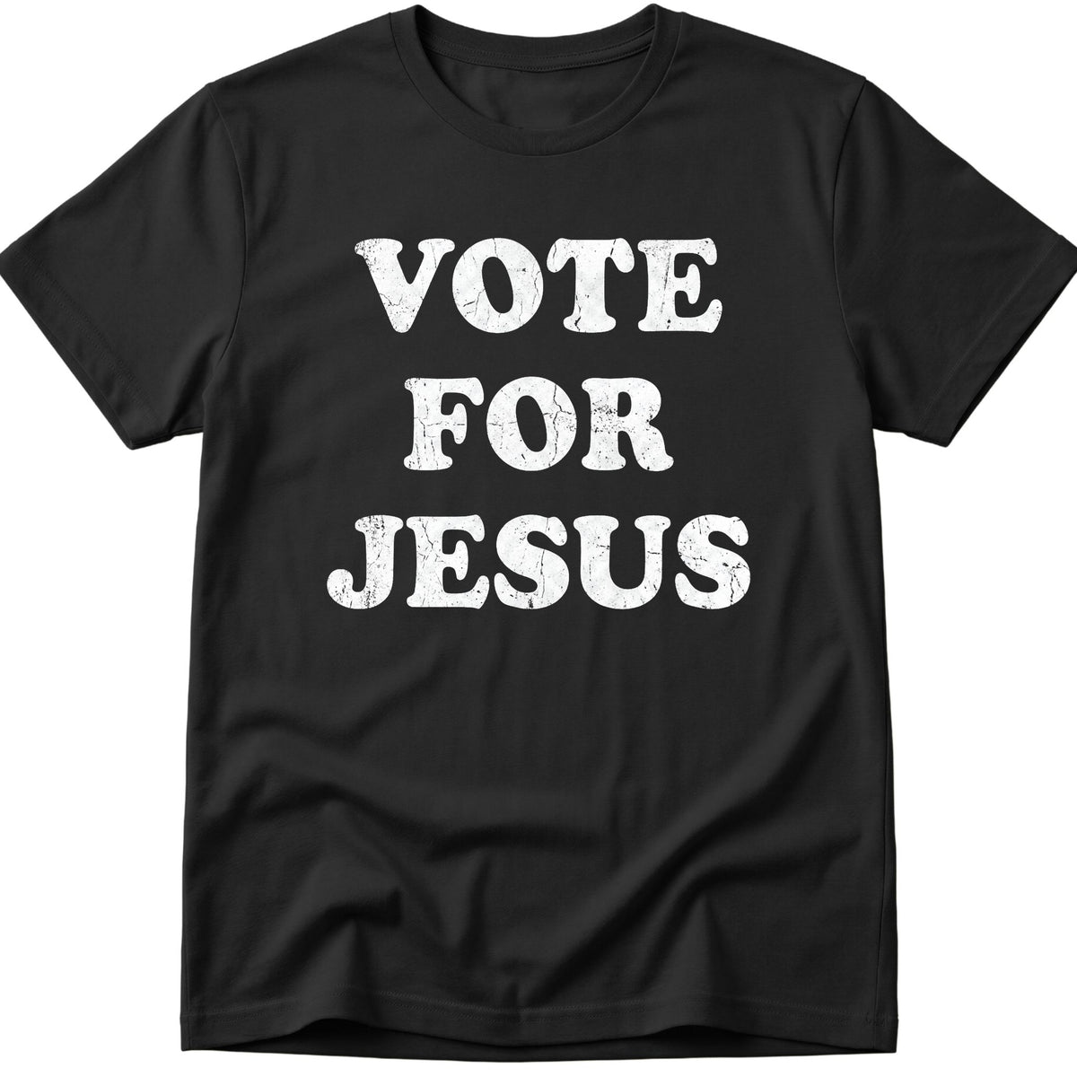 Vote For Jesus T-Shirt