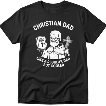Christian Dad T-Shirt