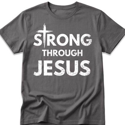 Strong Through Jesus T-Shirt
